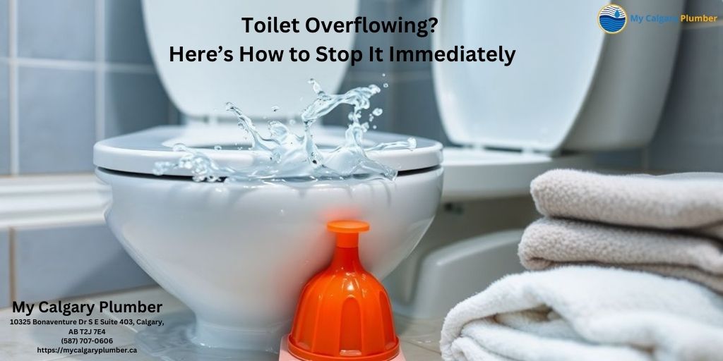 Toilet overflowing in calgary? here is how to stop it